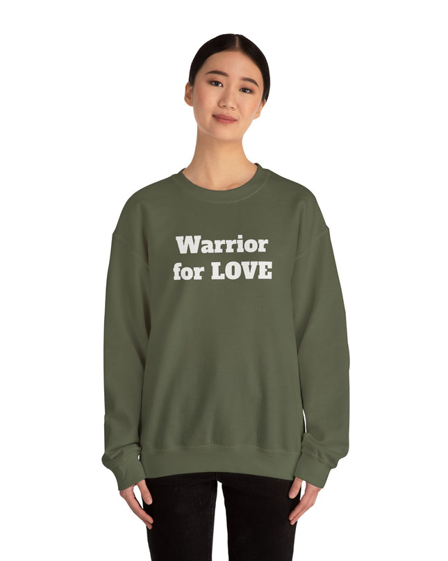 "Warrior for Love" Unisex Adult Sweatshirt