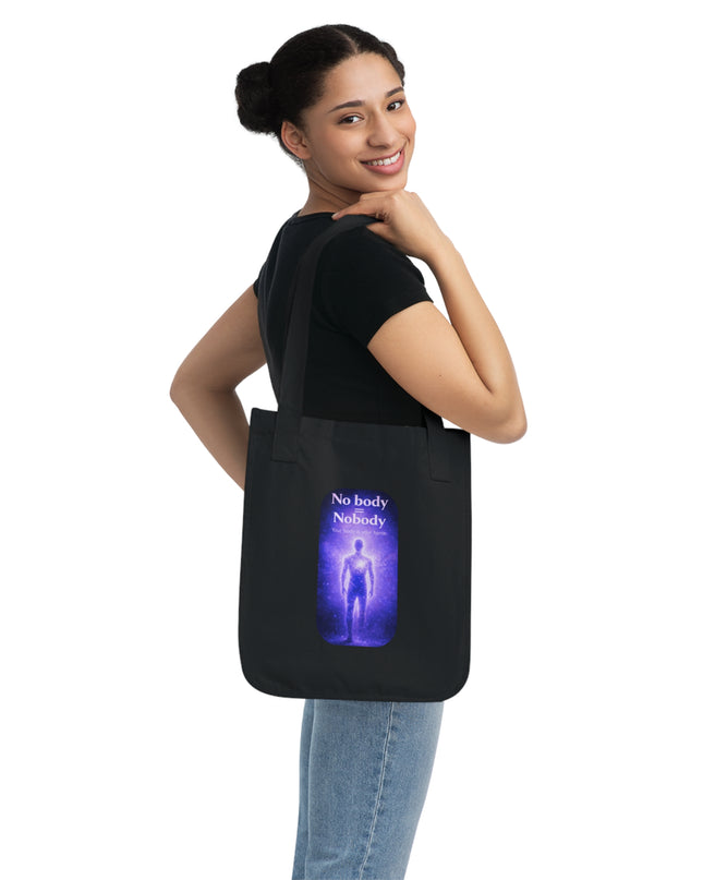 "Nobody =  No body" Organic Canvas Tote Bag