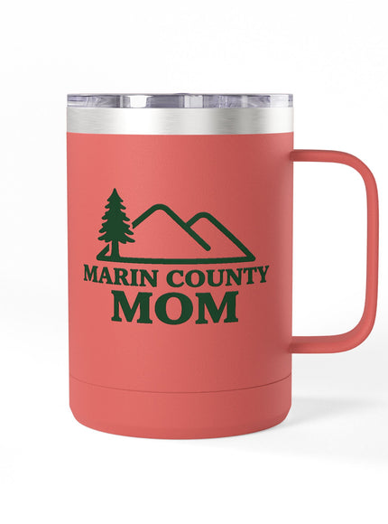 "Marin Country Mom" Coffee Mug Tumbler, 15oz