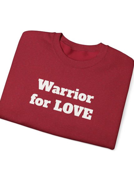 "Warrior for Love" Unisex Adult Sweatshirt