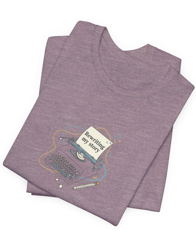 "Rewriting My Story" Unisex Jersey Short Sleeve Tee