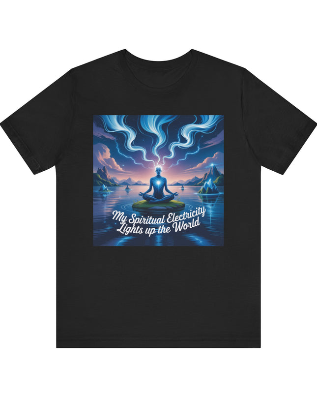 "My spiritual electricity lights up the world" Unisex Jersey Short Sleeve Tee