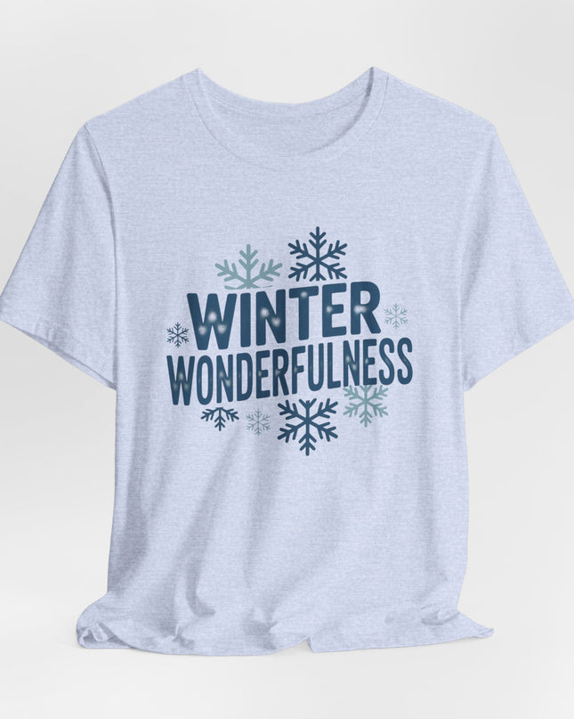 "Winter Wonderfulness" Unisex Jersey Short Sleeve Tee