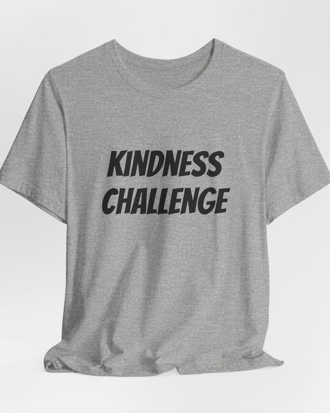 "Kindness Challenge" Unisex Jersey Short Sleeve Tee