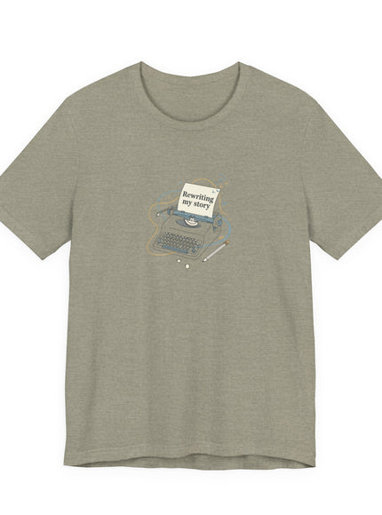 "Rewriting My Story" Unisex Jersey Short Sleeve Tee