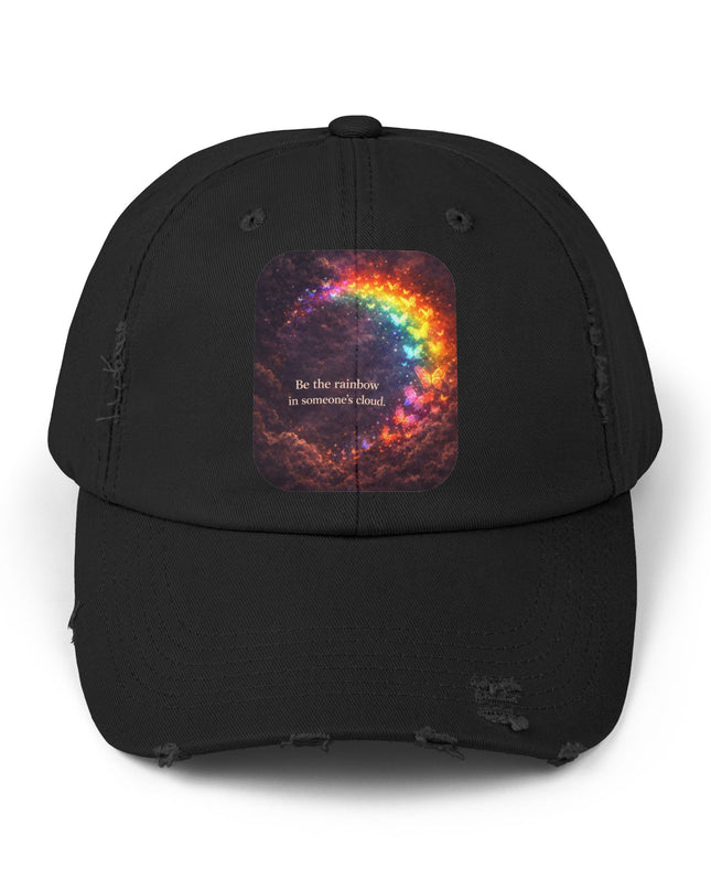 "Be the Rainbow in Someone's Cloud" Unisex Distressed Cap