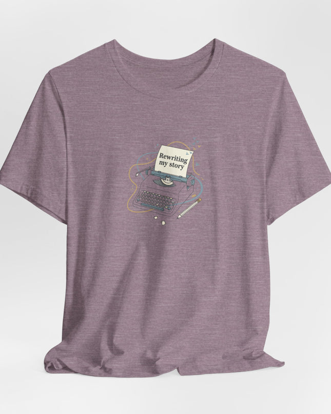 "Rewriting My Story" Unisex Jersey Short Sleeve Tee