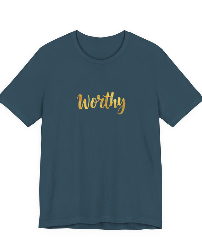 "Worthy in gold foil" Unisex Jersey Short Sleeve Tee