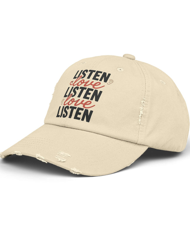 "Listen, love, listen, love" Unisex Distressed Cap